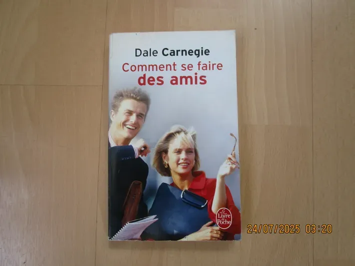 Comment se faire des amis - DALE CARNEGIE