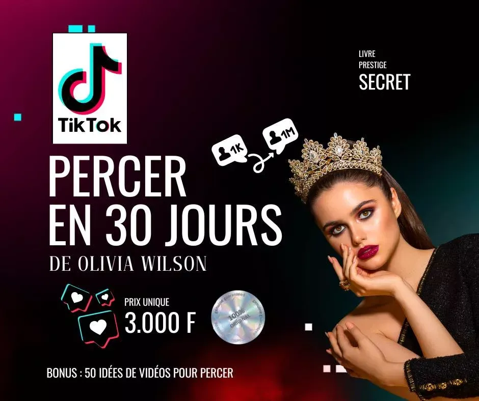 TikTok : Percer en 30 Jours